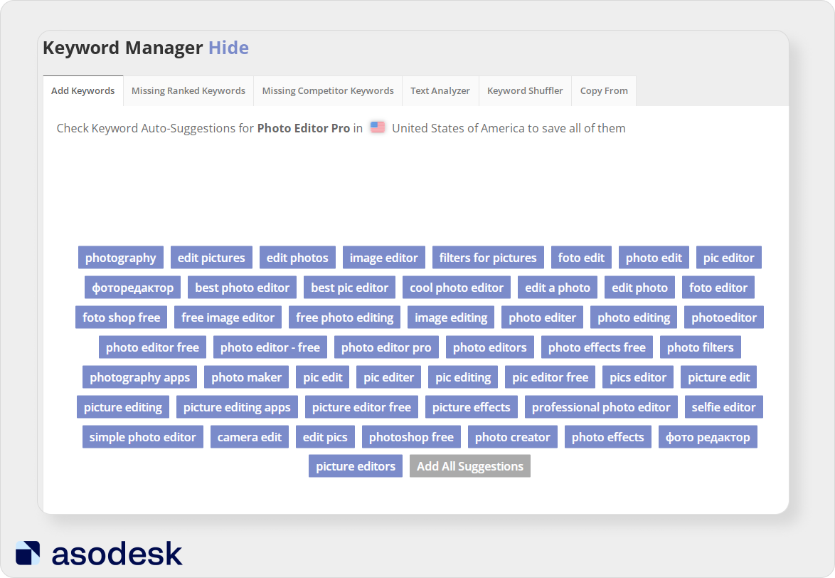 В Keyowrd Manager в Asodesk вы можете найти подсказки ключевых слов для вашего приложения